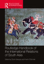 Routledge Handbook of the International Relations of South Asia - Retail Maharaj