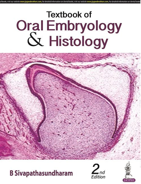 TEXTBOOK OF ORAL EMBRYOLOGY & HISTOLOGY - Retail Maharaj