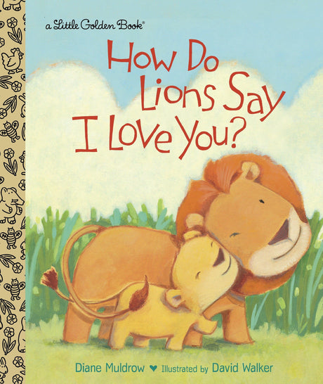 How do Lions Say I Love You? (Little Golden Book) - Retail Maharaj