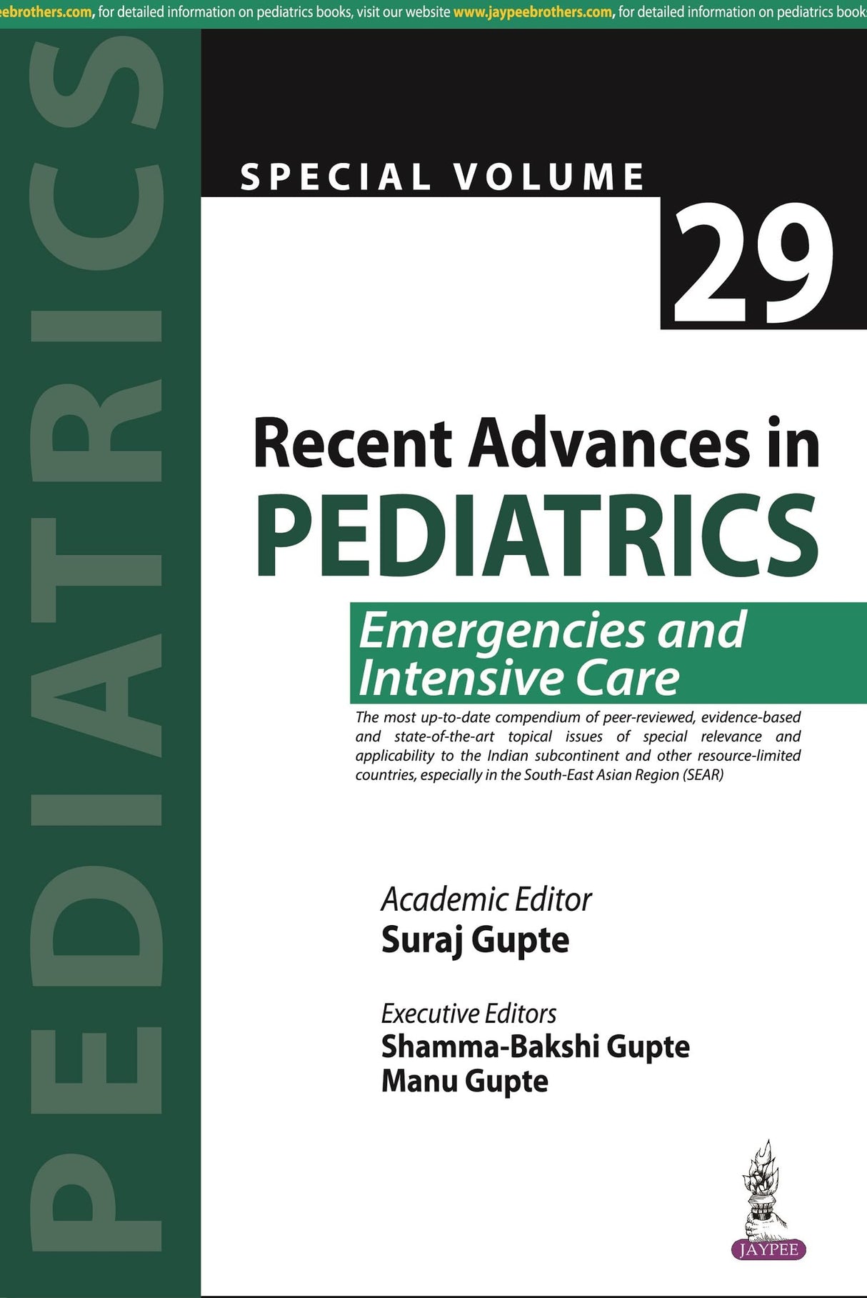 RECENT ADVANCES IN PEDIATRICS (SPECIAL VOLUME 29): EMERGENCIES AND INTENSIVE CARE - Retail Maharaj