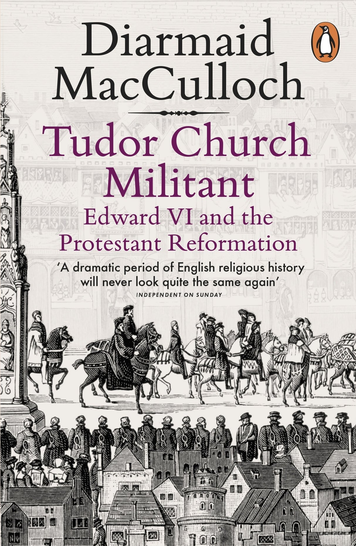 Tudor Church Militant: Edward VI and the Protestant Reformation - Retail Maharaj