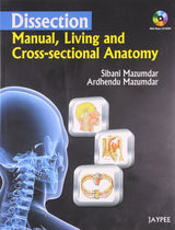Dissection Manual,Living And Cross-Sectional Anatomy With Photo Cd Rom - Retail Maharaj