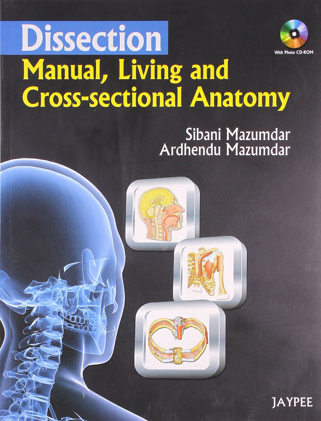 Dissection Manual,Living And Cross-Sectional Anatomy With Photo Cd Rom - Retail Maharaj