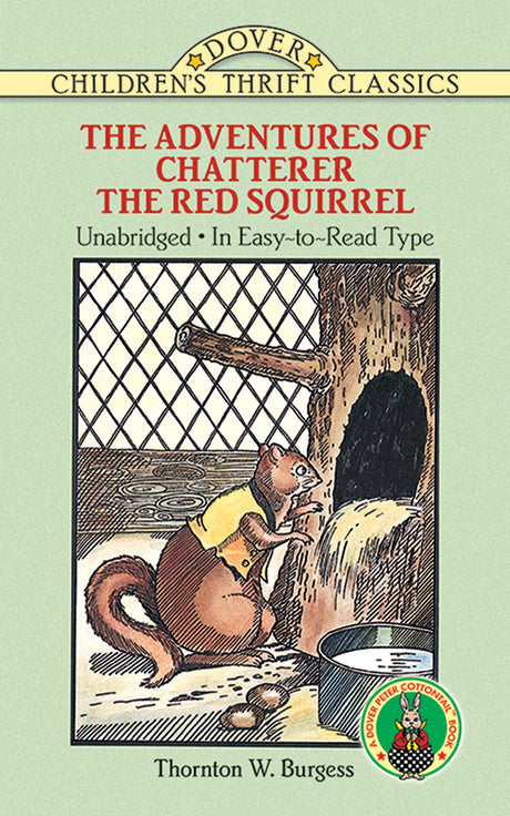 The Adventures of Chatterer the Red Squirrel (Children's Thrift Classics) - Retail Maharaj