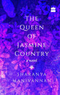 The Queen of Jasmine Country - Retail Maharaj