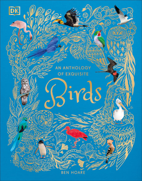 An Anthology of Exquisite Birds - Retail Maharaj
