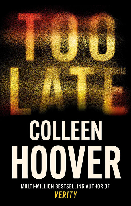 Too Late: The darkest thriller of the year, from the global bestseller - Retail Maharaj