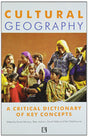 Cultural Geography: A Critical Dictionary of Key Concepts - Retail Maharaj