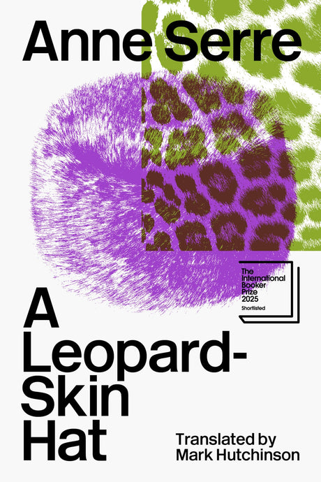 A Leopard-Skin Hat: Shortlisted for the Booker International Prize 2025 - Retail Maharaj