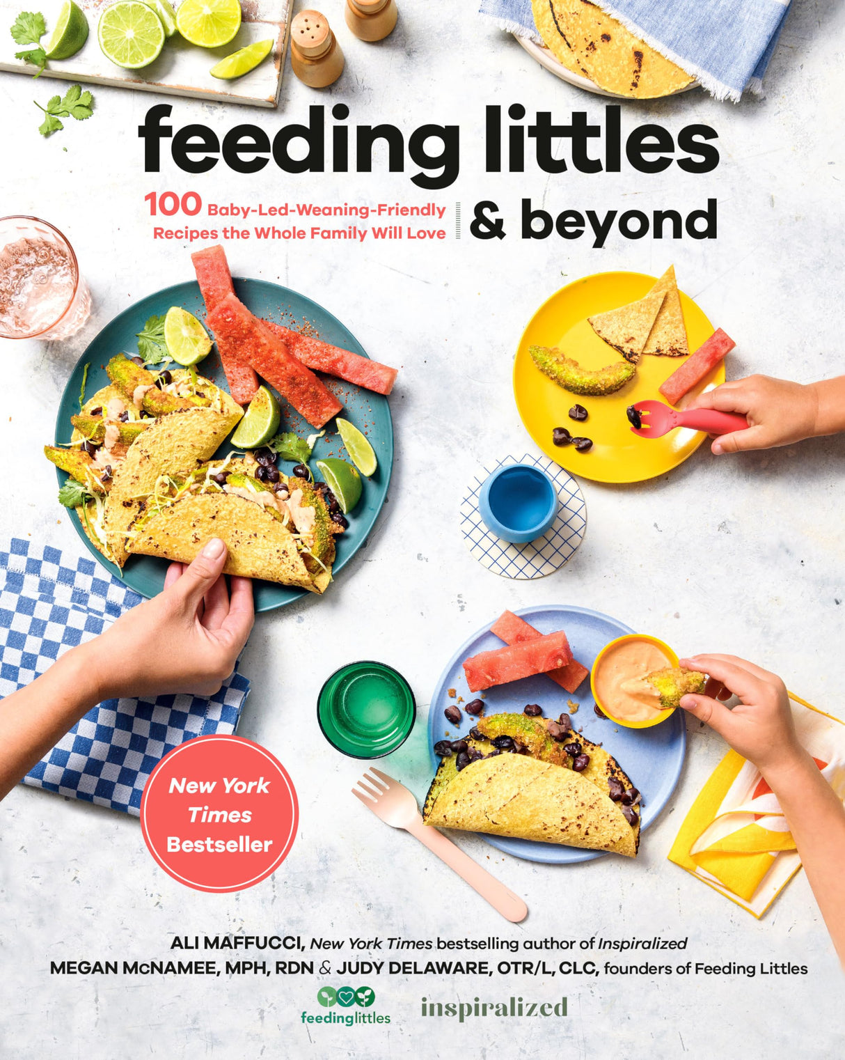 Feeding Littles and Beyond: 100 Baby-Led-Weaning-Friendly Recipes the Whole Family Will Love: A Cookbook - Retail Maharaj
