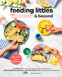 Feeding Littles and Beyond: 100 Baby-Led-Weaning-Friendly Recipes the Whole Family Will Love: A Cookbook - Retail Maharaj