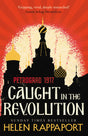Caught in the Revolution: Petrograd, 1917 - Retail Maharaj