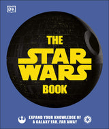 The Star Wars Book: Expand your knowledge of a galaxy far, far away - Retail Maharaj