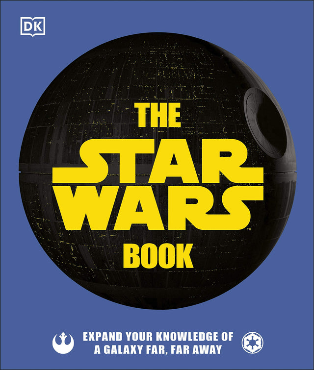The Star Wars Book: Expand your knowledge of a galaxy far, far away - Retail Maharaj