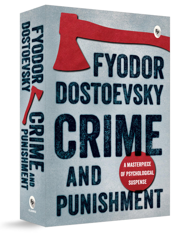 Crime and Punishment by Fyodor Dostoyevsky | Philosophy, Crime & Psychological Depth | Iconic Novel of Justice, Guilt & the Human Mind | Original Premium Paperback Edition - Retail Maharaj