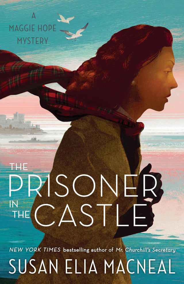The Prisoner in the Castle: A Maggie Hope Mystery: 8 - Retail Maharaj