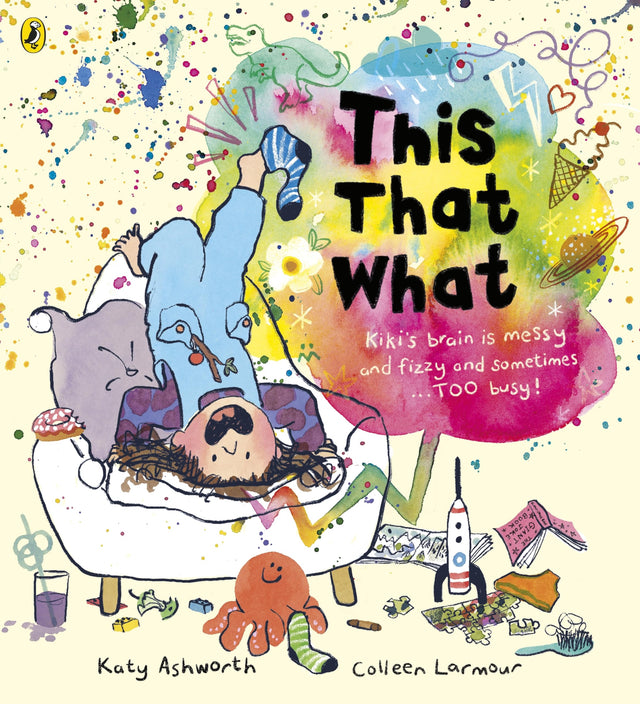 This That What: A joyful rhyming story book for busy brains - Retail Maharaj
