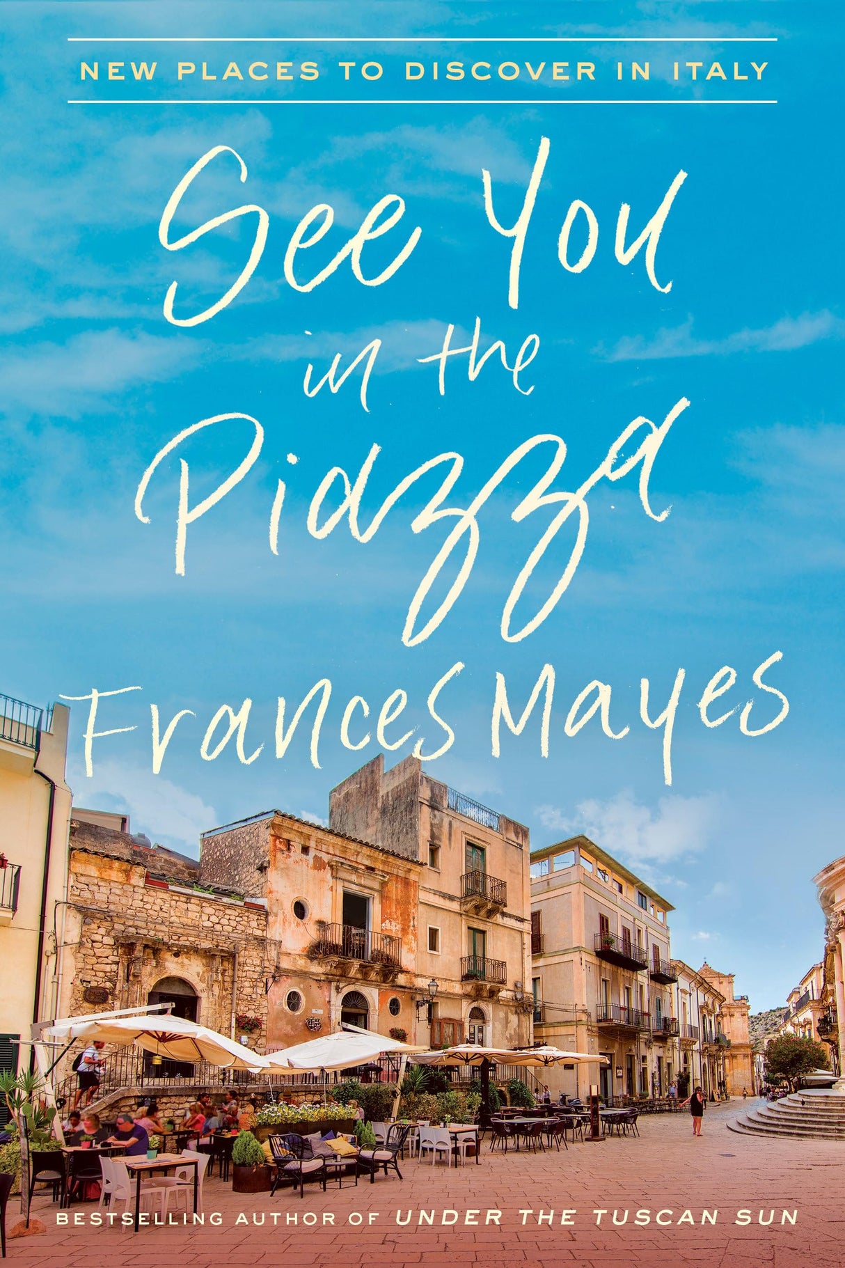 See You in the Piazza: New Places to Discover in Italy - Retail Maharaj