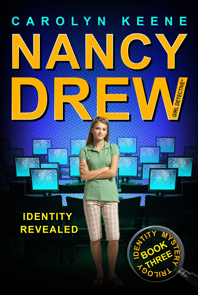 Identity Revealed: Book Three in the Identity Mystery Trilogy (Volume 35) (Nancy Drew (All New) Girl Detective) - Retail Maharaj