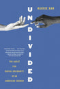 Undivided: The Quest for Racial Solidarity in an American Church - Retail Maharaj