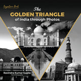 The Golden Triangle of India through photos - Retail Maharaj