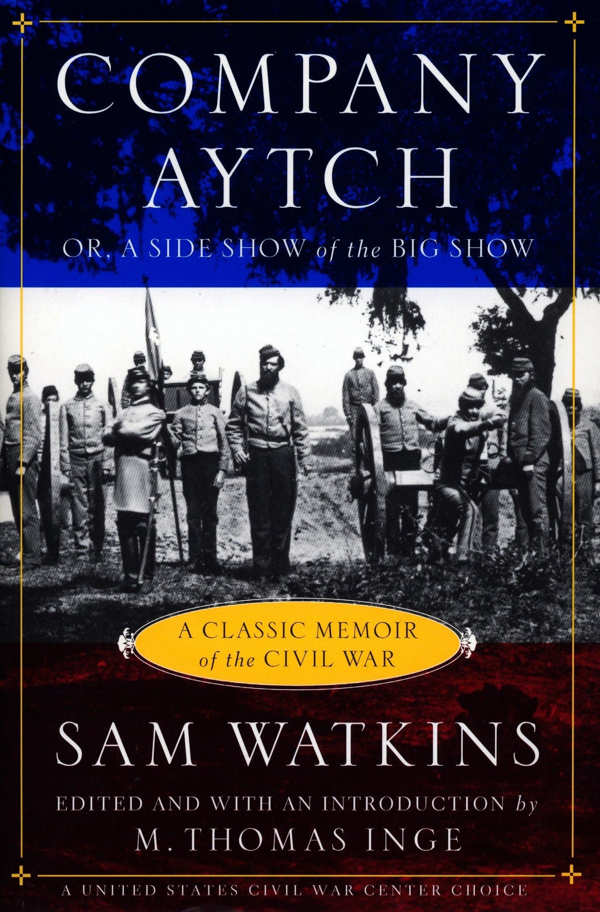 Company Aytch: A Classic Memoir of the Civil War - Retail Maharaj