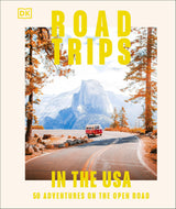 Road Trips in the USA: 50 Adventures on the Open Road - Retail Maharaj
