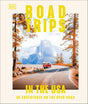 Road Trips in the USA: 50 Adventures on the Open Road - Retail Maharaj