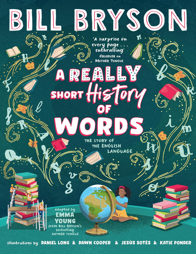 A Really Short History of Words: An illustrated edition of the bestselling book about the English language - Retail Maharaj