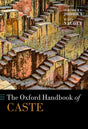 THE OXFORD HANDBOOK OF CASTE - Retail Maharaj