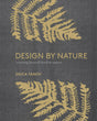 Design by Nature: Creating Layered, Lived-in Spaces Inspired by the Natural World - Retail Maharaj