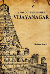 A Forgotten Empire Vijayanagar - Retail Maharaj