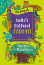 The Story Of India’S National Symbols - Retail Maharaj