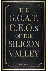 The G.O.A.T. C.E.O.s Of The Silicon Valley - Retail Maharaj