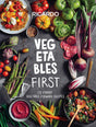 Vegetables First: 120 Vibrant Vegetable-Forward Recipes: A Cookbook - Retail Maharaj