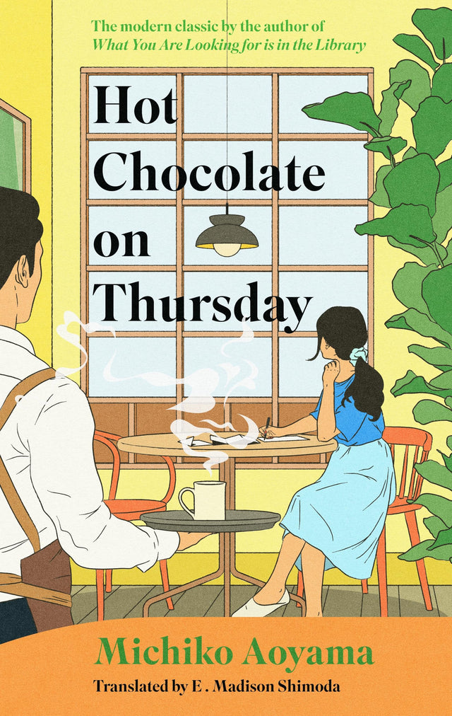 Hot Chocolate on Thursday: The bestselling healing classic by the author of WHAT YOU ARE LOOKING FOR IS IN THE LIBRARY - Retail Maharaj