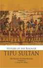 History of the Reign of Tipu Sultan - Retail Maharaj