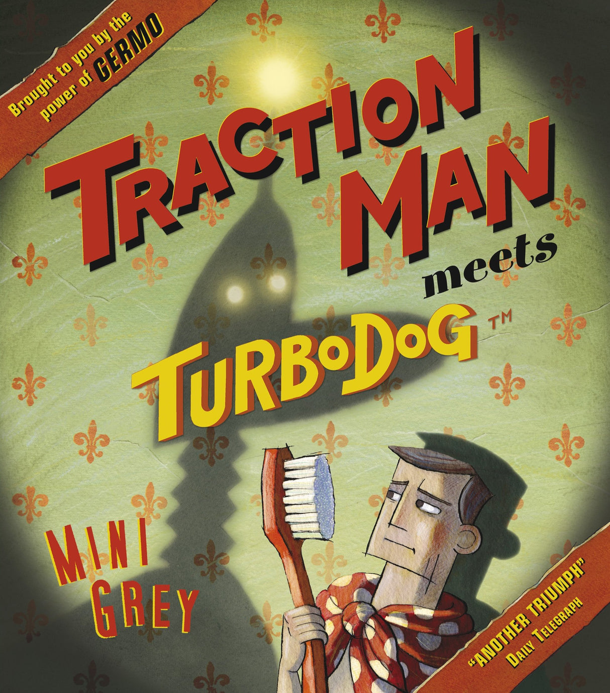 Traction Man Meets Turbodog - Retail Maharaj