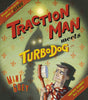 Traction Man Meets Turbodog - Retail Maharaj