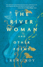 The River Woman and Other Poems - Retail Maharaj