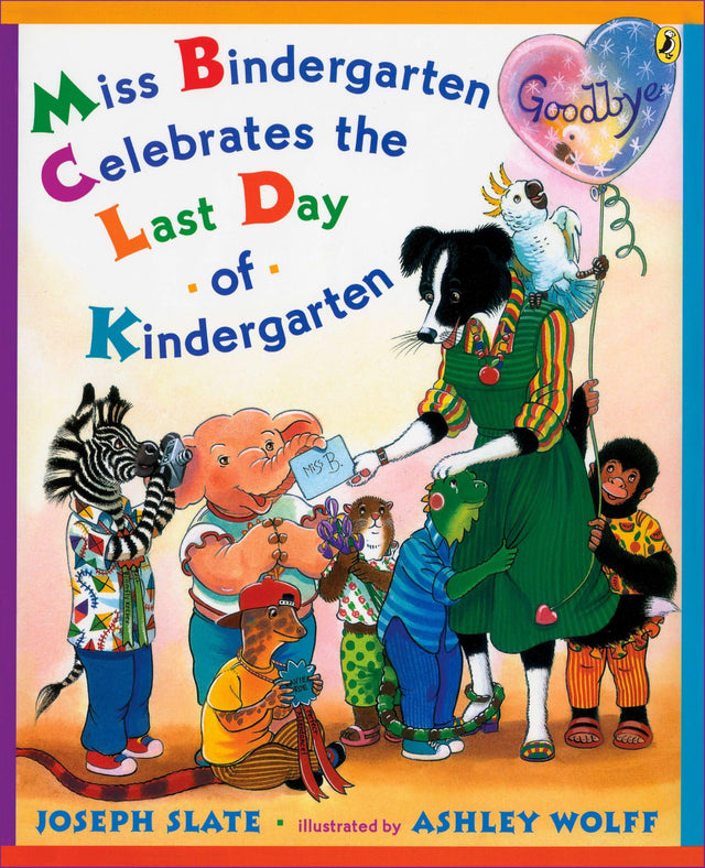 Miss Bindergarten Celebrates the Last Day of Kindergarten: A Hero's Tale - Retail Maharaj