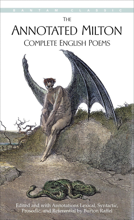 The Annotated Milton: Complete English Poems (Bantam Classic) - Retail Maharaj