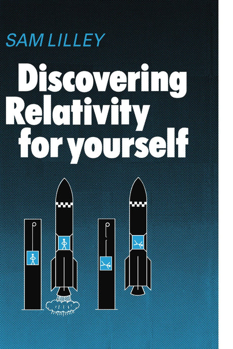 Discovering Relativity for Yourself - Retail Maharaj