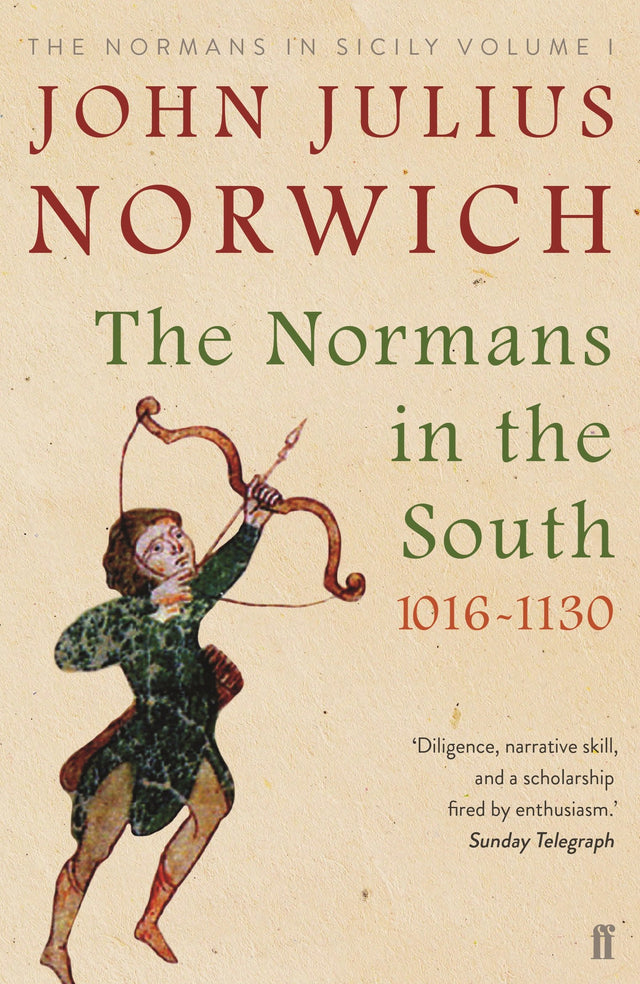 The Normans in the South, 1016-1130: The Normans in Sicily Volume I - Retail Maharaj