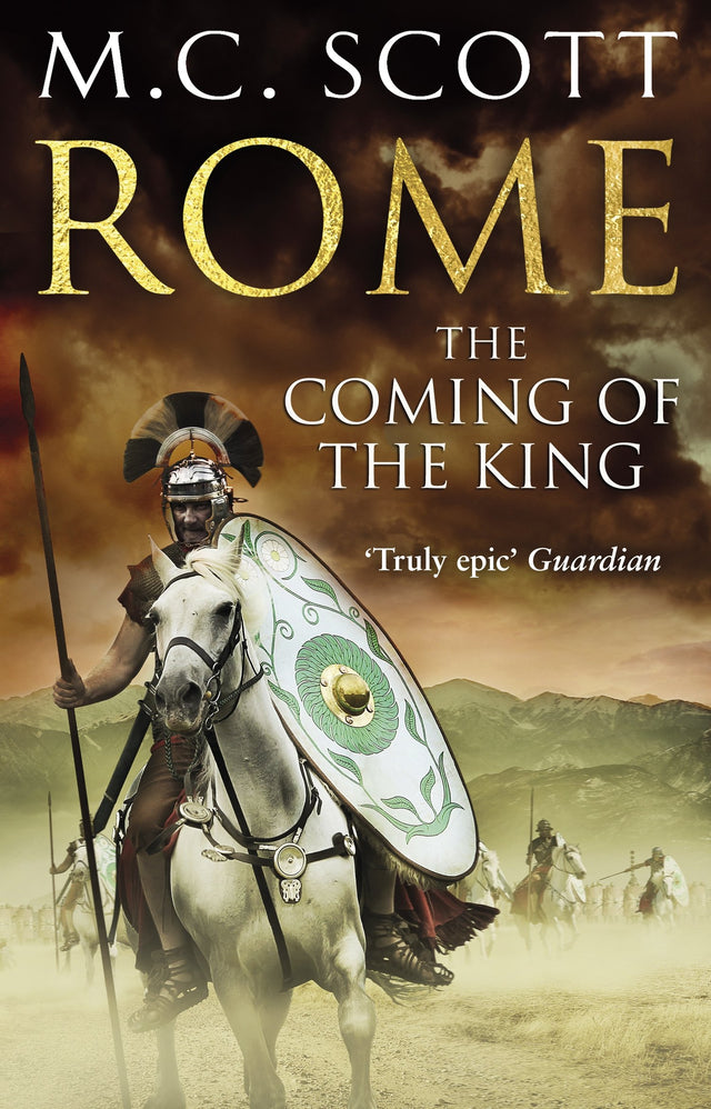 Rome: The Coming of the King (Rome 2): A compelling and gripping historical adventure that will keep you turning page after page - Retail Maharaj