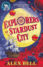 Explorers at Stardust City - Retail Maharaj