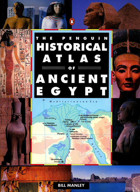 The Penguin Historical Atlas of Ancient Egypt - Retail Maharaj