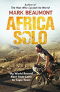 Africa Solo: My World Record Race from Cairo to Cape Town - Retail Maharaj