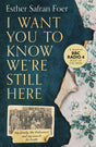 I Want You to Know We’re Still Here: My family, the Holocaust and my search for truth - Retail Maharaj
