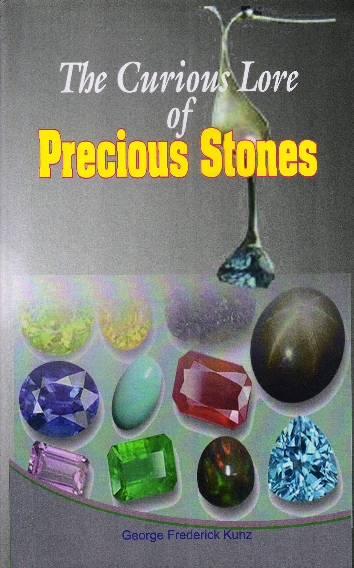 The Curious Lore of Precious Stones - Retail Maharaj